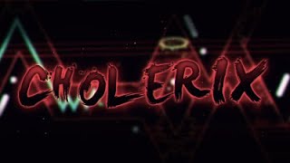 Cholerix (Extreme Demon) by Shaggy23 and more | On Stream | Geometry Dash
