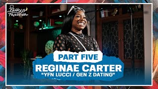 Can You Trust Your Significant Other? | Reginae Carter | Funky Friday w/ Cam Newton | PT5