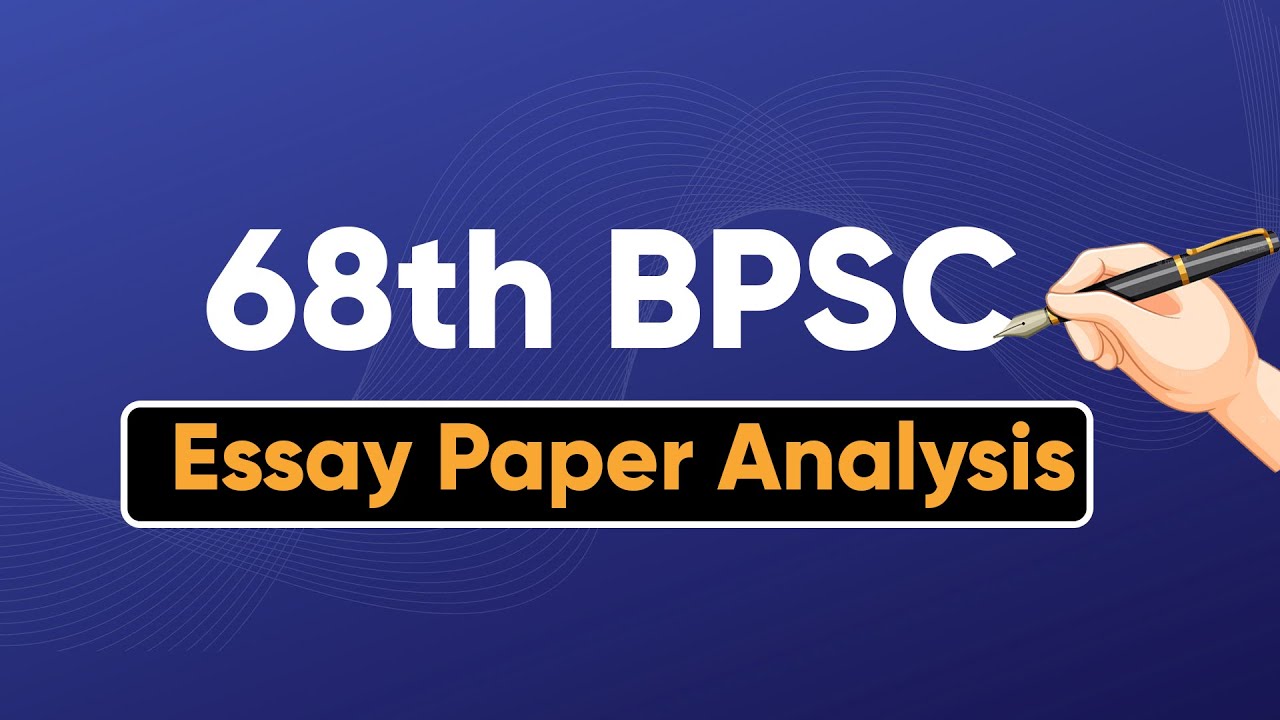 essay paper 68th bpsc