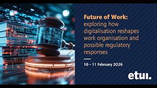 ETUI Future of Work conference 2026: Day 2