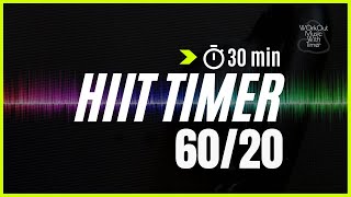 30 min Interval timer for a Cardio Workout  60 sec work / 20 sec rest | Mix 63