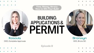 Episode 8. Building Applications and Permits | Complete Approvals x Bronz DC