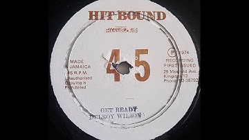 DELROY WILSON - Get Ready [1977]