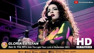 Gloria Estefan • Sex In The 90&#39;s (Into The Light Tour: Live in Rotterdam 1991)