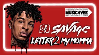 [LETTER 2 MY MOMMA]♪ 21 Savage •• #21savage #drake