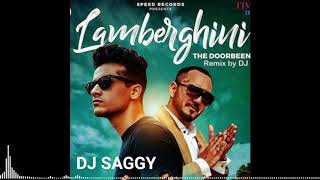 Lamberghini Vs Turn down for what | DJ Saggy
