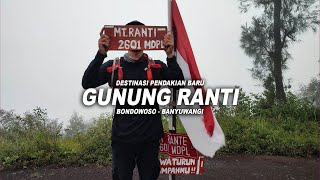 MOUNT RANTI / MOUNT RANTE CLIMBING BANYUWANGI - CLIMBING DURING THE FASTING MONTH 2022