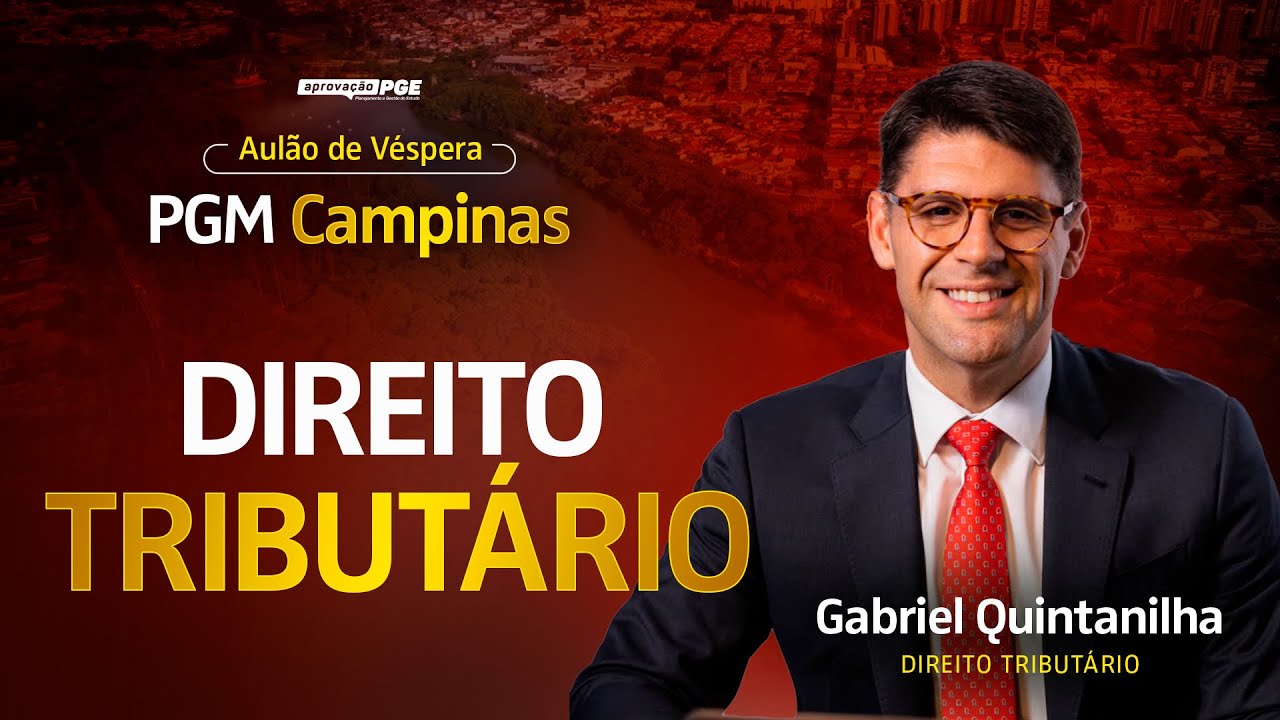 Direito tributário - Aulão de Véspera PGM Campinas