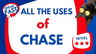 Uses Of Chase In English