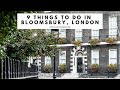 9 things to do in bloomsbury london  russell square  british museum  bloomsbury group  pubs