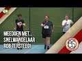 Meedoen met...snelwandelaar Rob Tersteeg