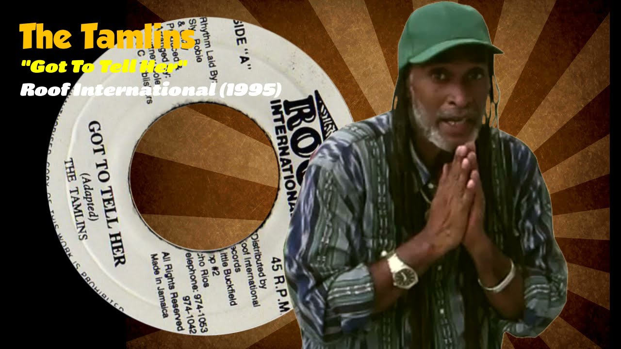 The Tamlins - Got To Tell Her (Roof International) 1995 adlı videoyu YouTube'da izle The Tamlins - Got To Tell Her (Roof International) 1995 adlı videoyu YouTube'da izle
