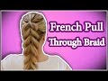 French Pull Through Braid/False Braid/Split Braid yourself