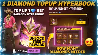 FREE FIRE 1 DIAMOND TOPUP PARADOX HYPERBOOK | HOW MANY DIAMONDS REQUIRED TO UNLOCK HYPERBOOK REWARDS
