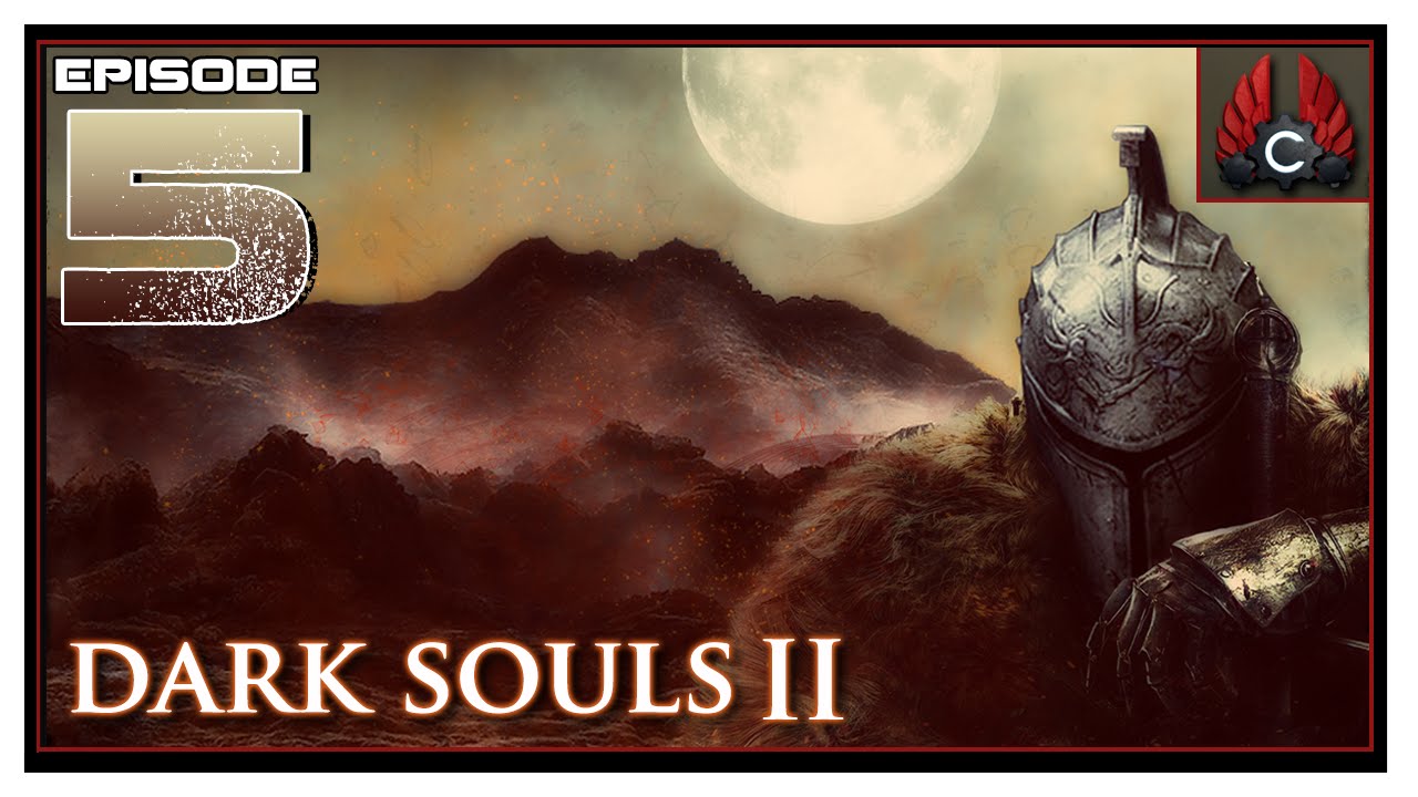CohhCarnage Plays Dark Souls 2 SOTFS - Episode 5