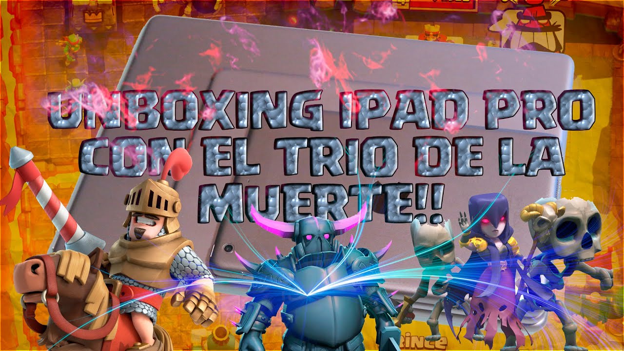 juegos panamericanos 2019 en vivo UNBOXING nuevo IPAD PRO!! probandolo con el TRIO de la MUERTE de CLASH ROYALE!! BRUTAL!!!