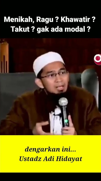 Adi Hidayat - Menikah, takut ? ragu ? khawatir ? dengarkan ini ❕ #menikah #short #uah