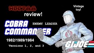 HCC788 - COBRA COMMANDER G. I. Joe toy review! S01E20
