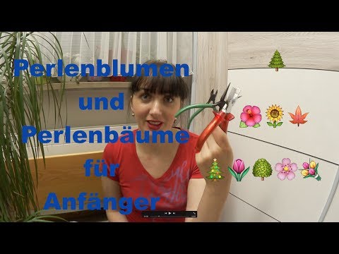 Video: Wie Man Perlenbäume Und Blumen Herstellt And