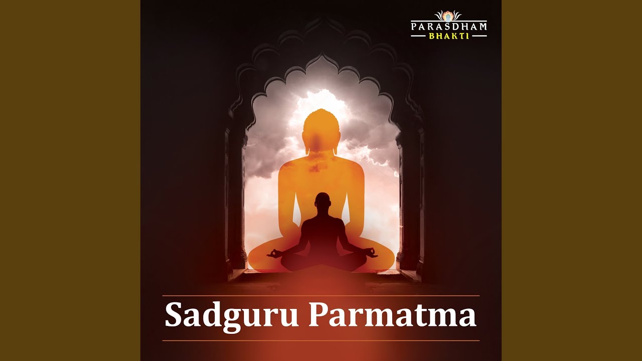 Sadguru Parmatma