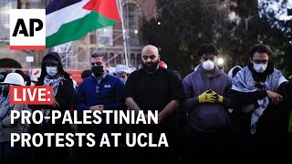 LIVE: Students at the UCLA campus in Los Angeles protest war in Gaza