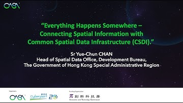 “Connecting Spatial Information with Common Spatial Data Infrastructure (CSDI)"