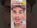 electricity electricity bill 💸 #suraj__vlog__740 #comedy #funnymusic #electricity #billionaire
