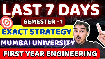 LAST 7 DAYS STRATEGY | SEMESTER 1 | ENGINEERING FIRST YEAR | ENGINEERING MATHS | SAURABH DAHIVADKAR