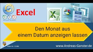 Aus einem Datum die Monatszahl und den Monatsnamen auslesen | Excel Tipp 11186 | deutsch | Ganster