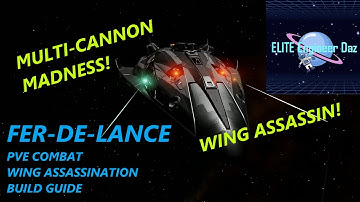 Fer-De-Lance - PVE Combat - Wing Assassination - Build Guide - Elite Dangerous