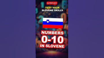 Learn Slovene: Numbers 0-10 | Quiz