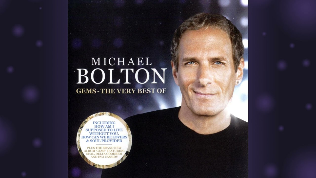 Michael Bolton [Gems] (The Very Best of 2012) Steel Bars YouTube