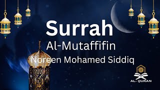 surah Al-Mutaffifin #quran#quransurah #surrah #al #by Noreen Mohamed Siddiq