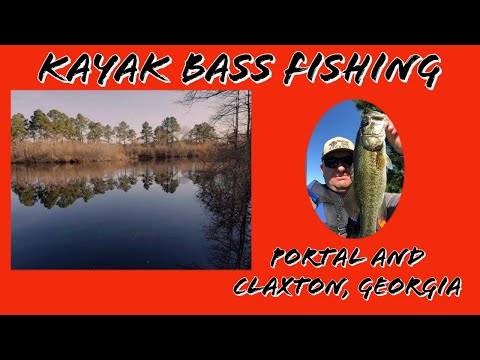 Kayak Bass Fishing Road Trip to Portal and Claxton, Georgia