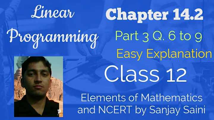 [PDF] Linear programming || Class 12 | Exercise 14.2 | Q. 6 to 9 | Elements of Mathematics & NCERT