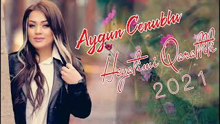 Aygun Cenublu - Heyatimi Qaraltdi #2021#KANALA #ABUNE #Ol Resimi