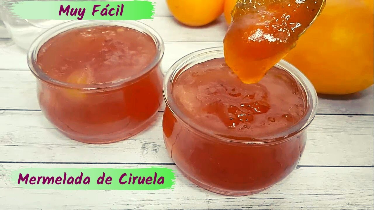 MERMELADA DE CIRUELAS - Receta muy Fácil