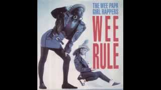 The Wee Papa Girl Rappers - Rebel Rap