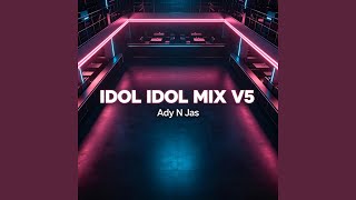 IDOL IDOL Party DJ Kiki Production Mix
