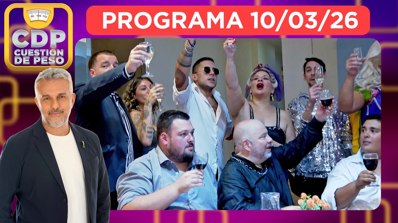 CUESTIÓN DE PESO - PROGRAMA 10/03/26