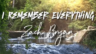 Zach Bryan - I Remember Everything - Cover Lyrics