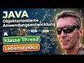 JAVA Anwendungsentwicklung 1.2 (Klasse Thread, Lebenszyklus)
