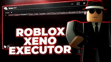 FREE + BEST | NEWEST Roblox Xeno Executor | 99% UNC & WEB Exploit & WORK