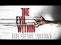 the evil within | the devil within