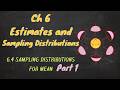 Statistics - Sampling Distributions for Means (6.4) - Part 1