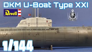 [Full Build] DKM U-Boat Type XXI - 1/144 Revell