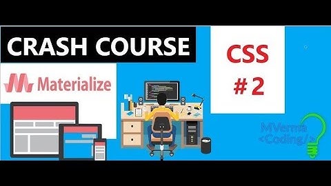 #2 MATERIALIZE CSS framework for RESPONSIVE WEB APPLICATION.