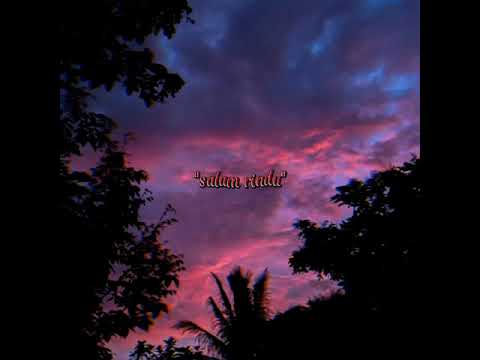 salam rindu-tipe x slowed....._-_