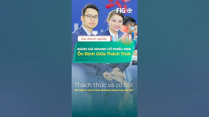 Đánh giá nhanh cổ phiếu MBB: "SIÊU CỔ PHIẾU" ngành ngân hàng hay bẫy thanh khoản | FIG Invest