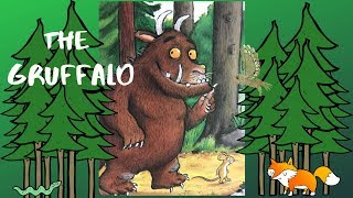 The Gruffalo - (Read Aloud)